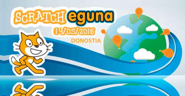 Scratch, eguna, donostia, evento, mundial, tecnología, programación, camp tecnologico